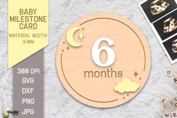 Download Baby Milestone Card Laser Cut. 6 Month - Month Collection